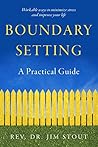 Boundary Setting: A Practical Guide