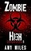 Zombie High Chronicles 1