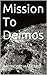 Mission To Deimos