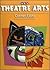 Theatre Arts Connections - Level 1 (ART CONNECTIONS)