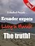Expats in Ecuador living here in Manabí the truth! (Starting out in Ecuador Book 1)