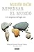 Repensar el mundo by Moisés Naím