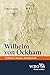 Leppin, Wilhelm von Ockham:...
