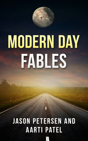Modern Day Fables by Jason Petersen