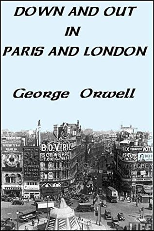 Down and Out in Paris and London