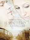 Il sentiero della perdizione Il sentiero della perdizione