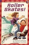 Roller Skates! (Hello Reader, Level 2) Roller Skates! (Hello Reader, Level 2)