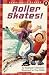 Roller Skates! (Hello Reader, Level 2)