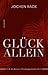 Glück allein: Ein Roman in 10 Liebesgeschichten (German Edition)