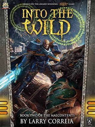Into the Wild (Malcontents, #2)