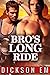 Bro's Long Ride by Dickson EM