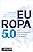 Europa 5.0 by Luc Frieden