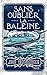 Sans oublier la baleine (French Edition)