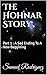 The Hohnar Story: Part 1 : ...