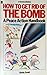 How to Get Rid of the Bomb:...