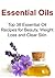 Essential Oils: Top 38 Essential Oil Recipes for Beauty, Weight Loss and Clear Skin: Essential Oils, Essential Oils Recipes, Essential Oils for Beginners, Sugar Free)