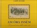 Ancora insém: Le grandi storie della nostra vita