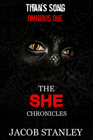 The SHE Chronicles: Titan's Saga Voume 1
