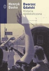 Dworzec Gdański: Historia Niedokończona (Hardcover)