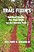Trail Fixin's: Spiritual Sn...