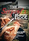 The Serpent's Root (An Uncivil War Book 5) The Serpent's Root (An Uncivil War Book 5)