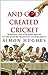 And God Created Cricket