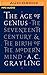 Age of Genius, The by A.C. Grayling