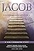 Jacob: Discerning God's Pre...