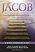 Jacob: Discerning God's Presence (Studies in Faithful Living)