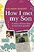 How I Met My Son