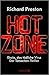Hot Zone by Richard   Preston