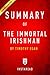 Summary of The Immortal Irishman: by Timothy Egan | Includes Analysis