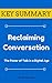 [KEY SUMMARY] Reclaiming Conversation: The Power of Talk in a Digital Age (Top Rated 30-min Series)