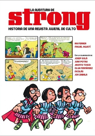 La Aventura de Strong. Historia de una revista juvenil de culto