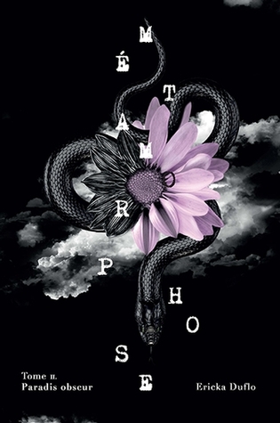 Paradis Obscur (Métamorphose, #2)