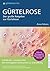 Gürtelrose - Der Ratgeber zu Herpes zoster (eBook): Symptome, Behandlung, Tipps aus der Naturheilkunde (German Edition)