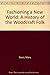 Fashioning a New World: a H...