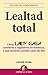 Lealtad total: Por qué Lady GaGa convierte a seguidores en fanáticos incondicionales y cómo hacer lo mismo con tus clientes (Gestión del conocimiento) (Spanish Edition)