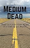 Medium Dead