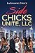 Side Chicks Unite, LLC