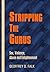 Stripping the Gurus: Sex, Violence, Abuse and Enlightenment