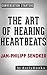 The Art of Hearing Heartbeats: A Novel By Jan-Philipp Sendker | Conversation Starters