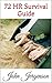 72 HR Survival Guide