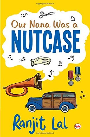 Our Nana Was a Nutcase (Paperback)