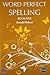 Word Perfect Spelling Book 5 by Ridout