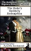 The Rake's Unlikely Redemption