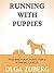 Running with Puppies: Prepare your puppy for a running career