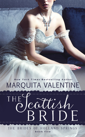 The Scottish Bride (The Brides of Holland Springs Book 5)
