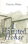 A Haunted House by Virginia Woolf