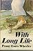 With long life by Penny Estes Wheeler